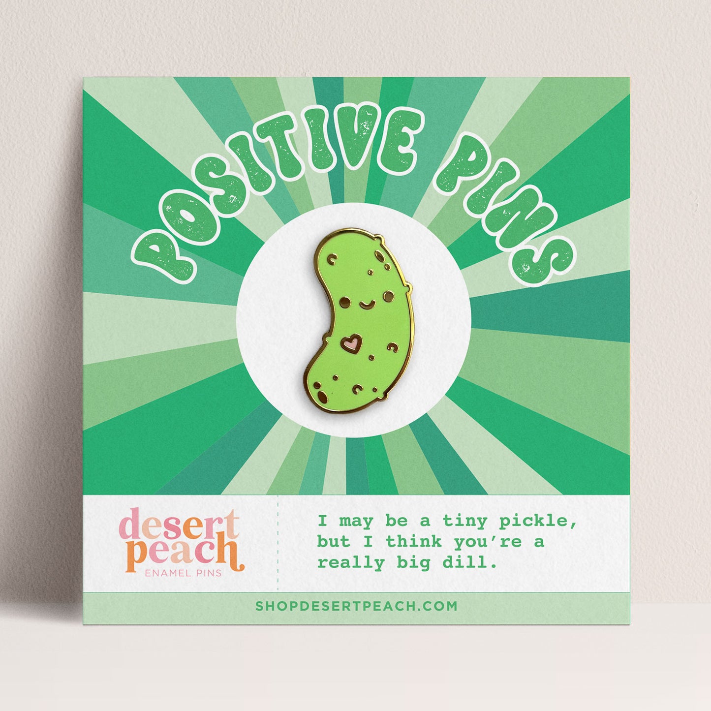 Positive Pickle Enamel Pin